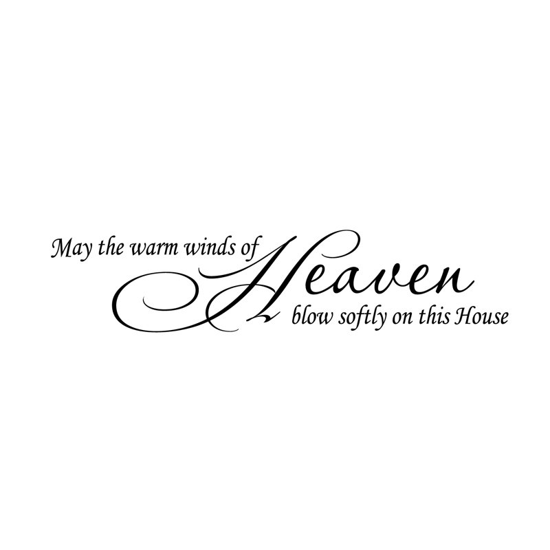 FiresideHome May the Warm Winds of Heaven Blow Softly on